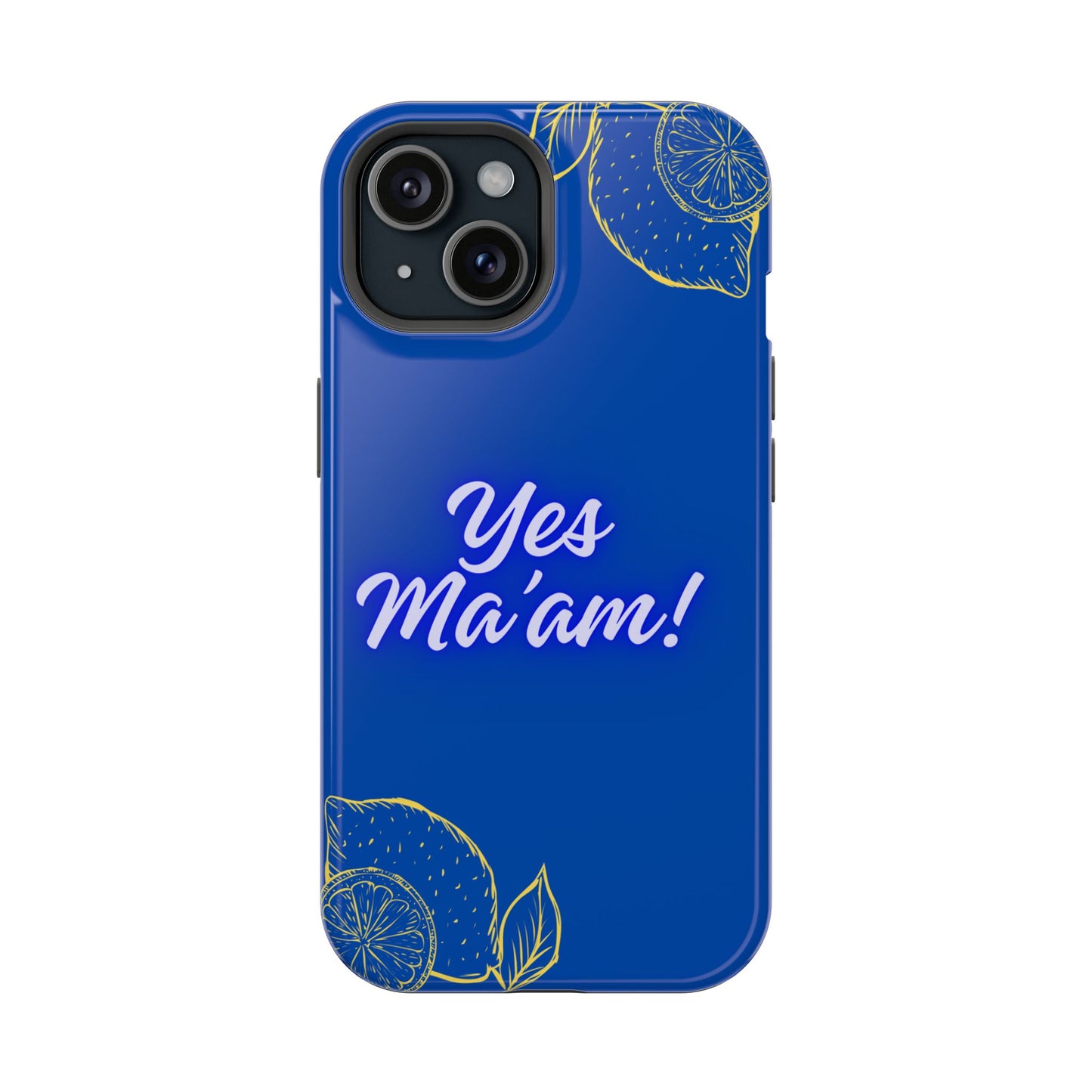 Yes Ma'am Magnetic Tough Cases