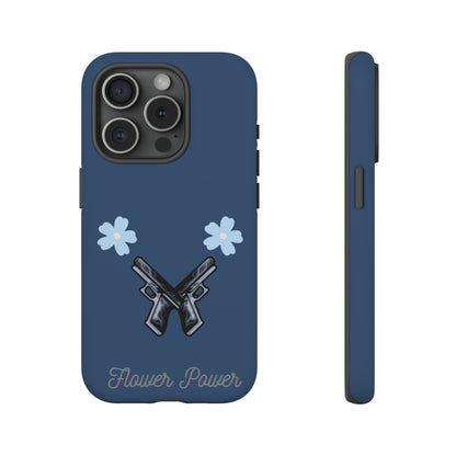 Flower Power- Tough Case