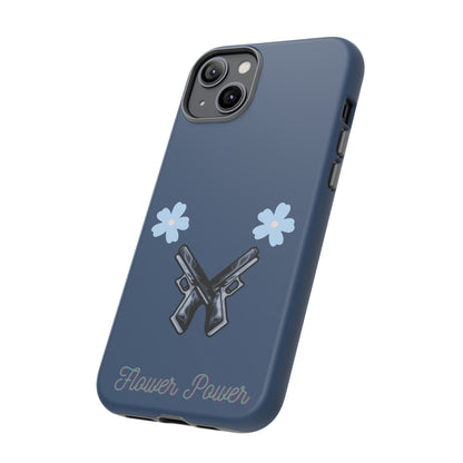 Flower Power- Tough Case