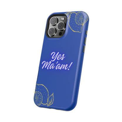 Yes Ma'am Magnetic Tough Cases
