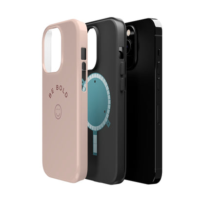 Be Bold Magnetic Tough Cases