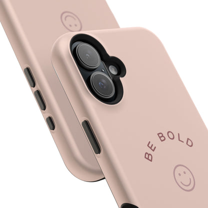 Be Bold Magnetic Tough Cases