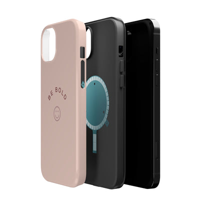 Be Bold Magnetic Tough Cases