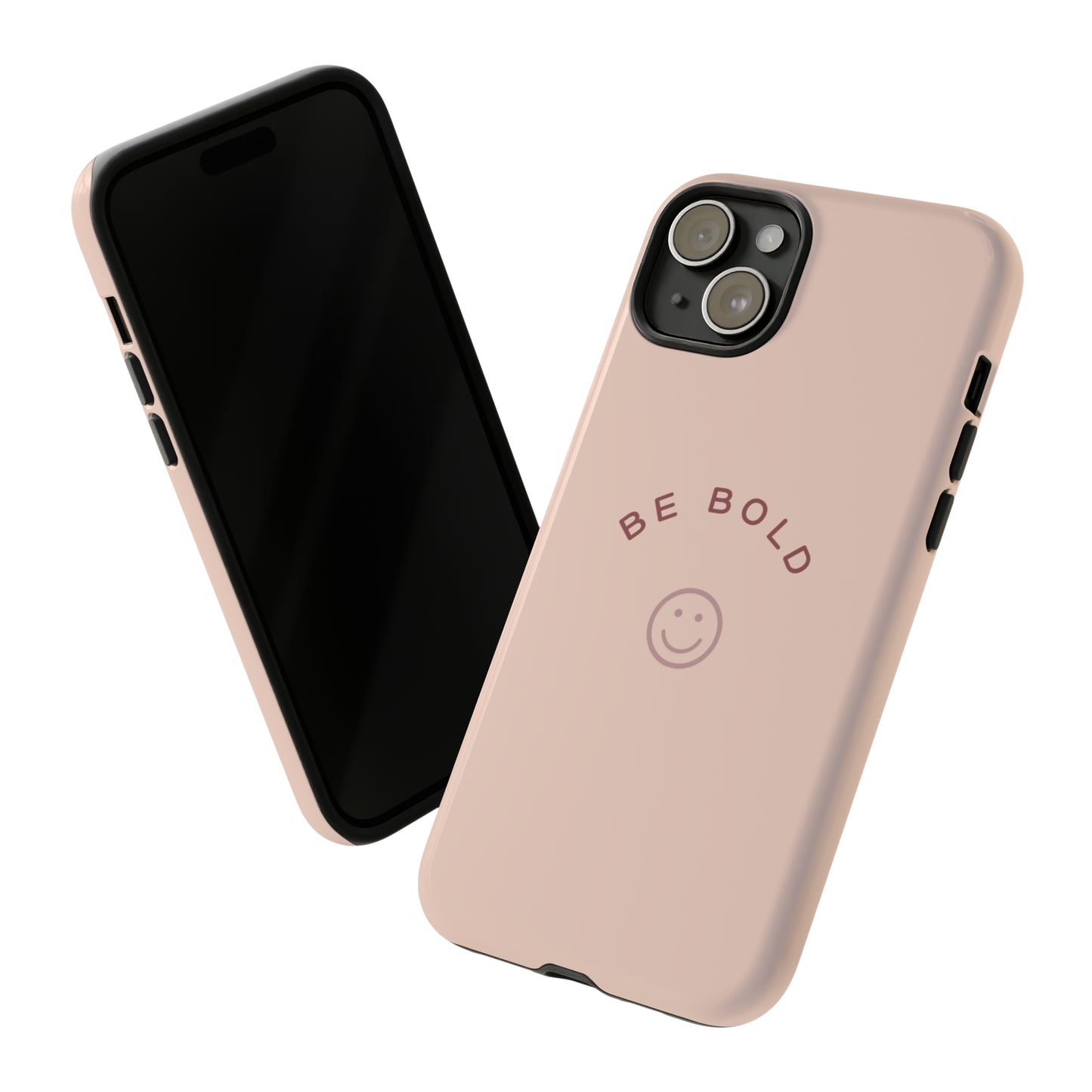 Be Bold- Tough Cases