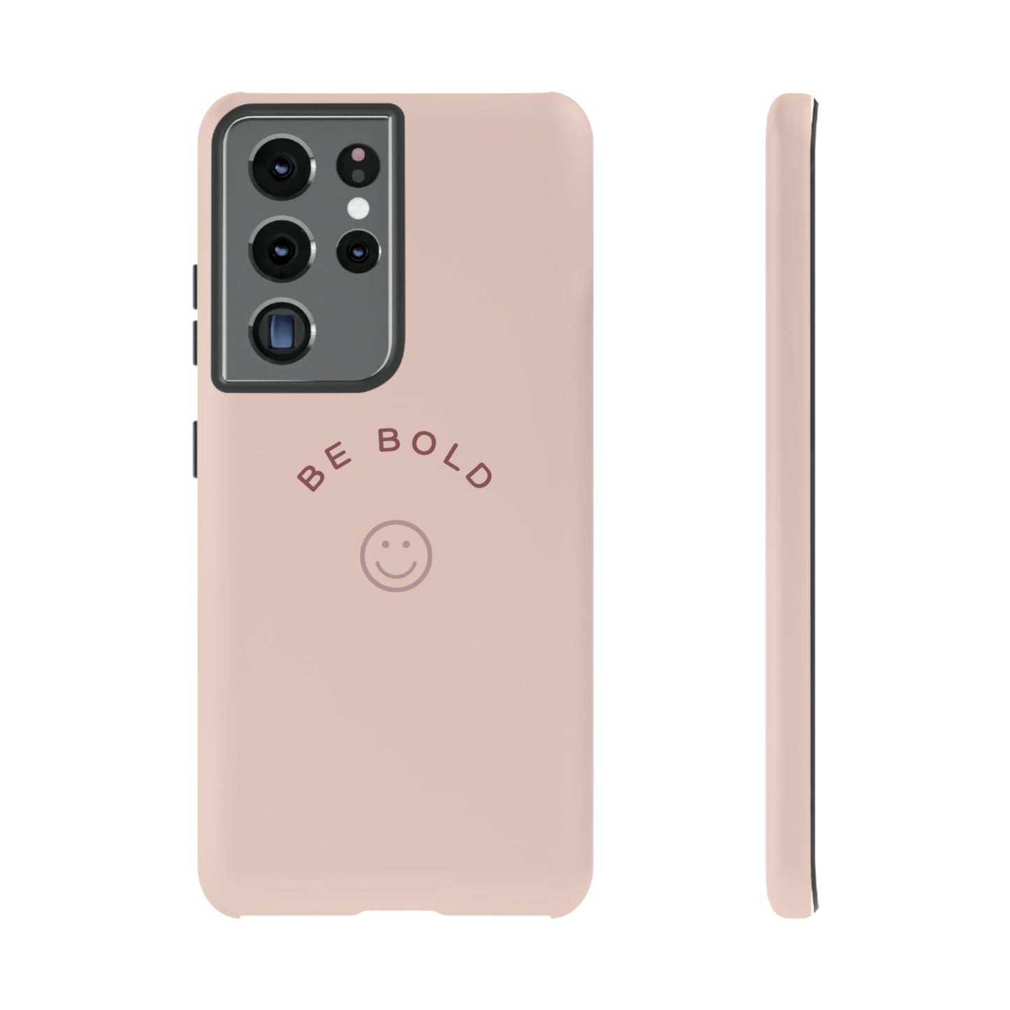 Be Bold- Tough Cases