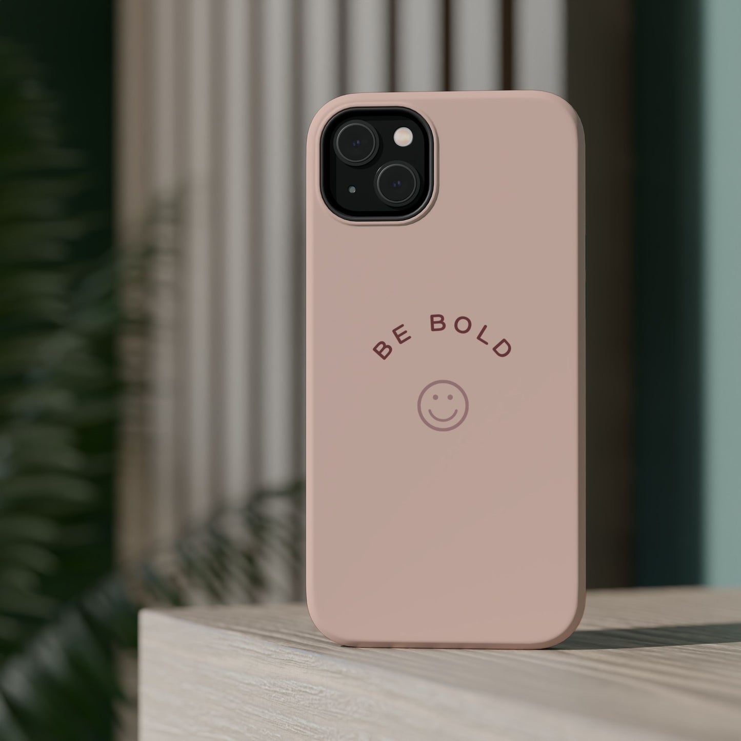 Be Bold Magnetic Tough Cases