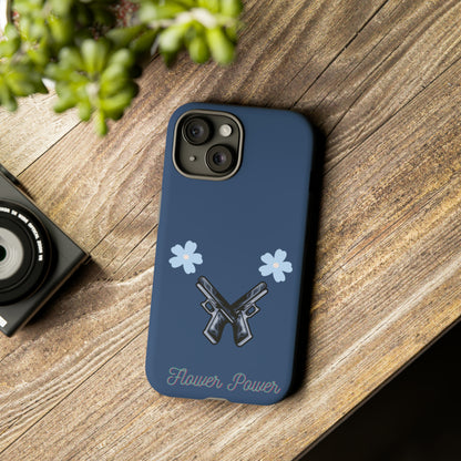 Flower Power- Tough Case