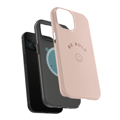 Be Bold Magnetic Tough Cases
