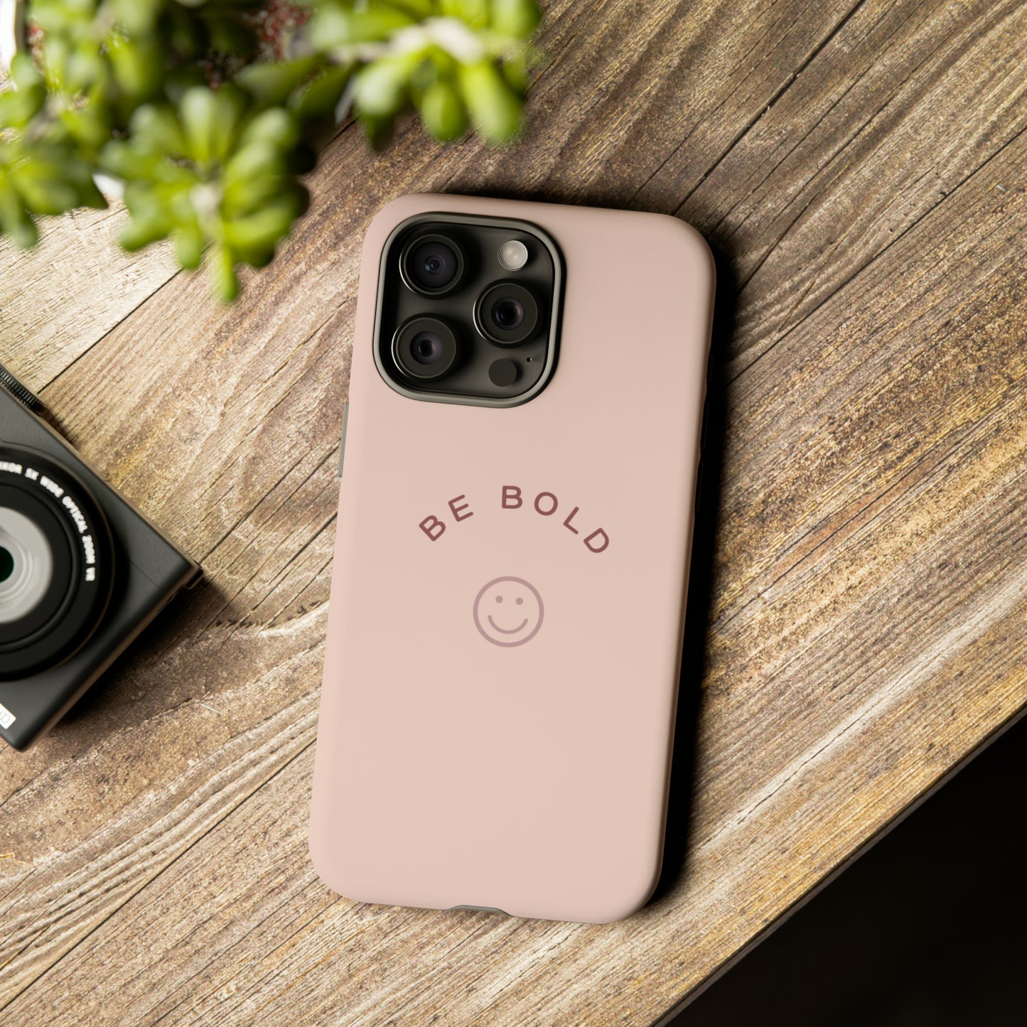 Be Bold- Tough Cases