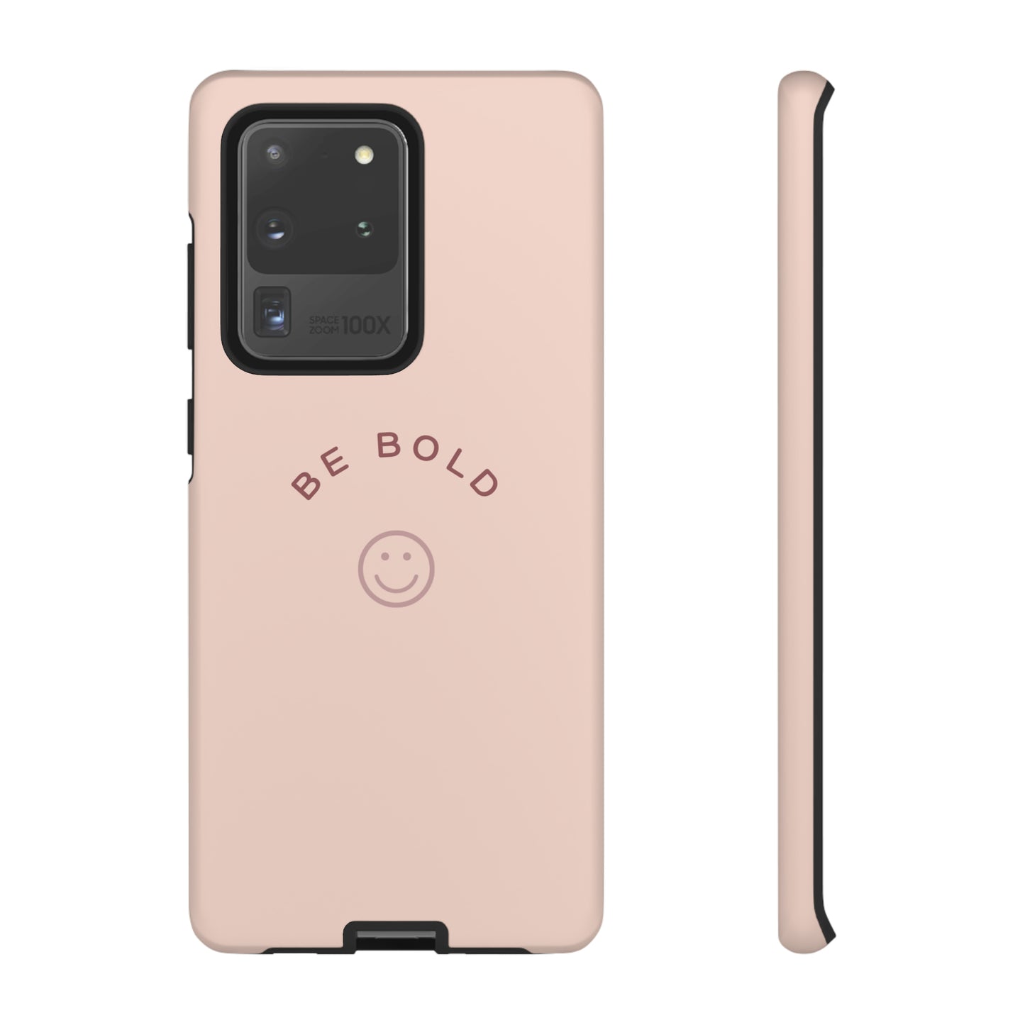 Be Bold- Tough Cases