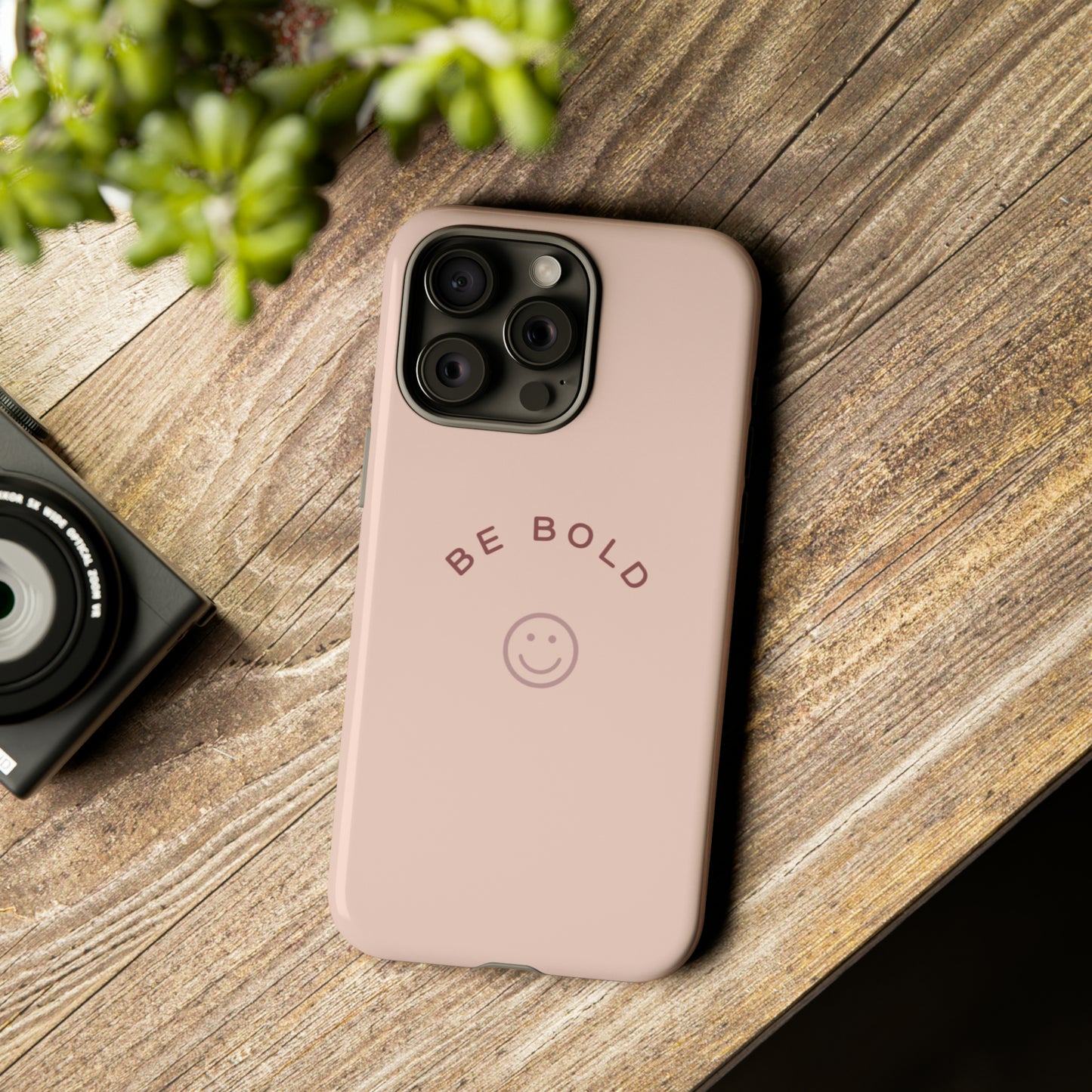 Be Bold- Tough Cases