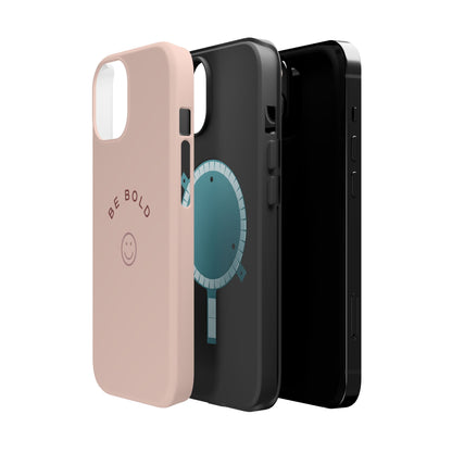Be Bold Magnetic Tough Cases