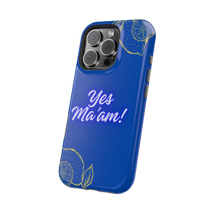 Yes Ma'am Magnetic Tough Cases