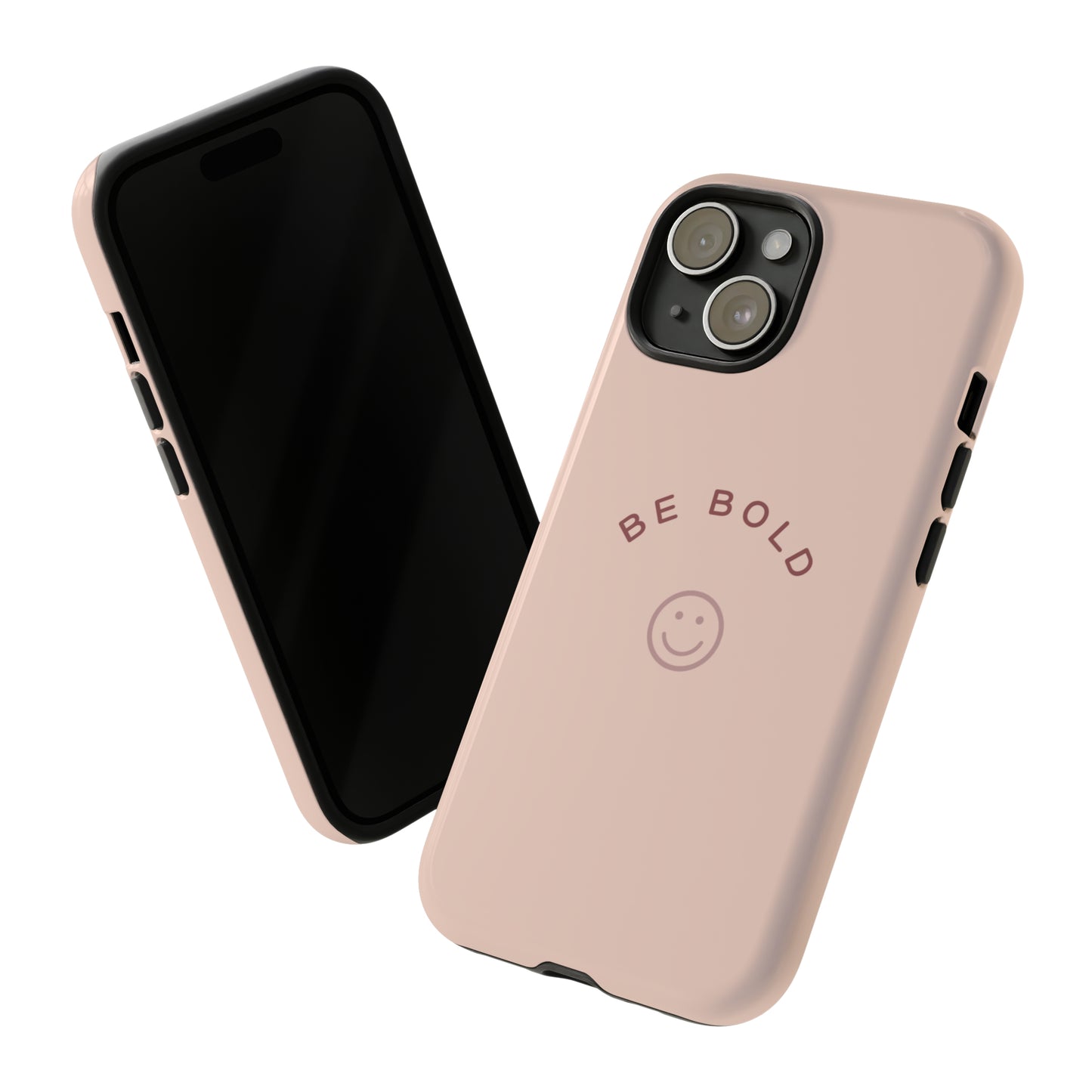 Be Bold- Tough Cases