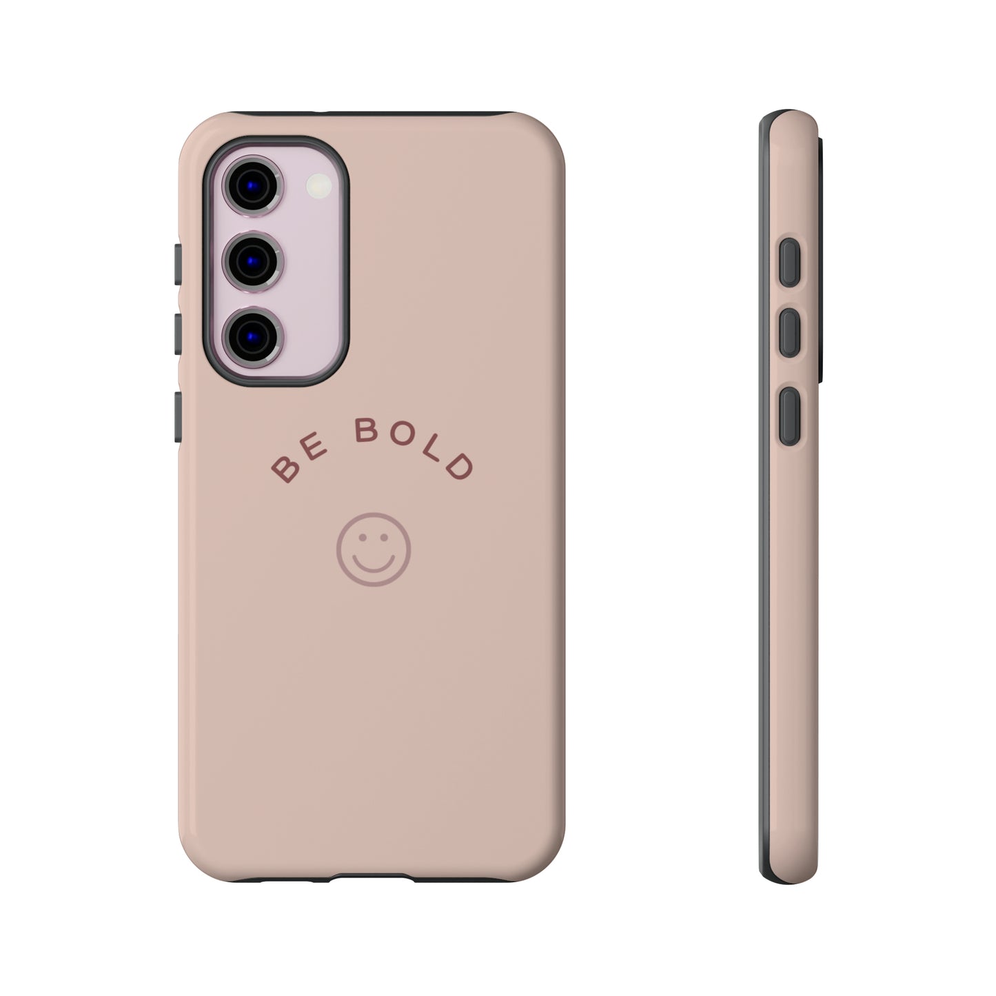 Be Bold- Tough Cases