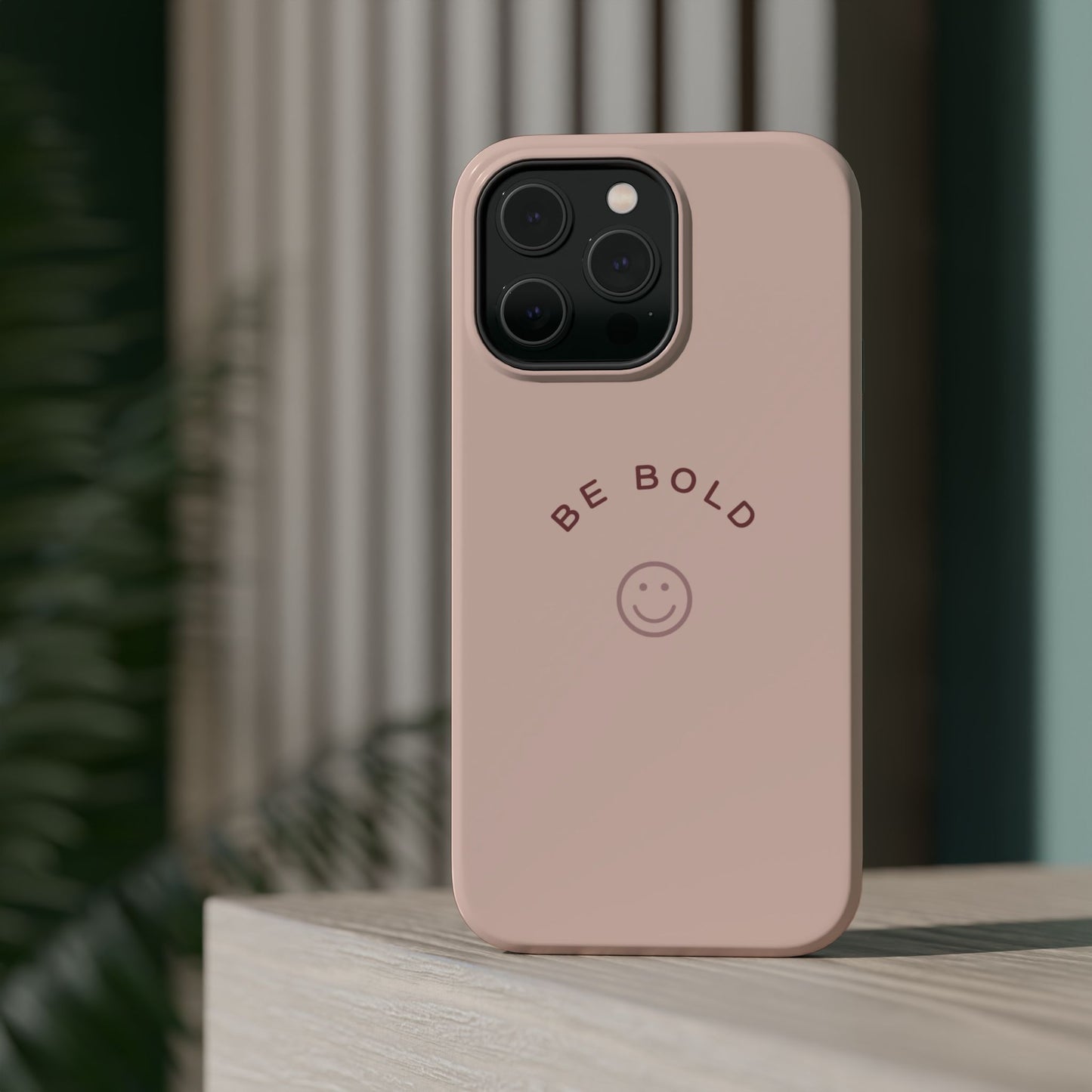 Be Bold Magnetic Tough Cases