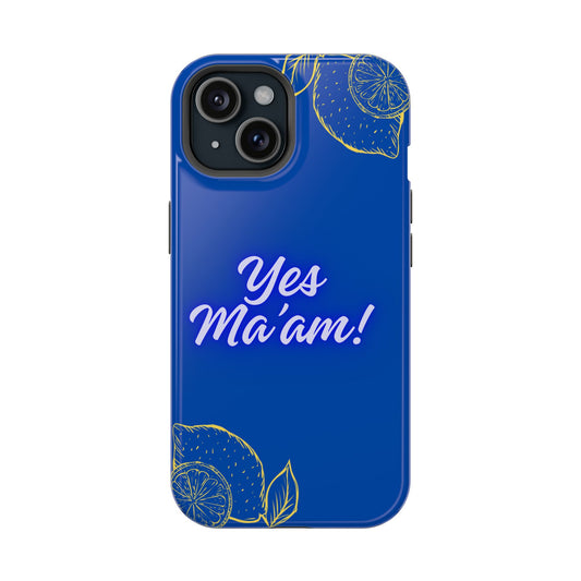 Yes Ma'am Magnetic Tough Cases