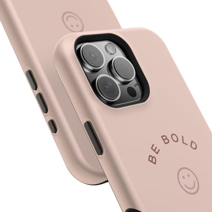 Be Bold Magnetic Tough Cases