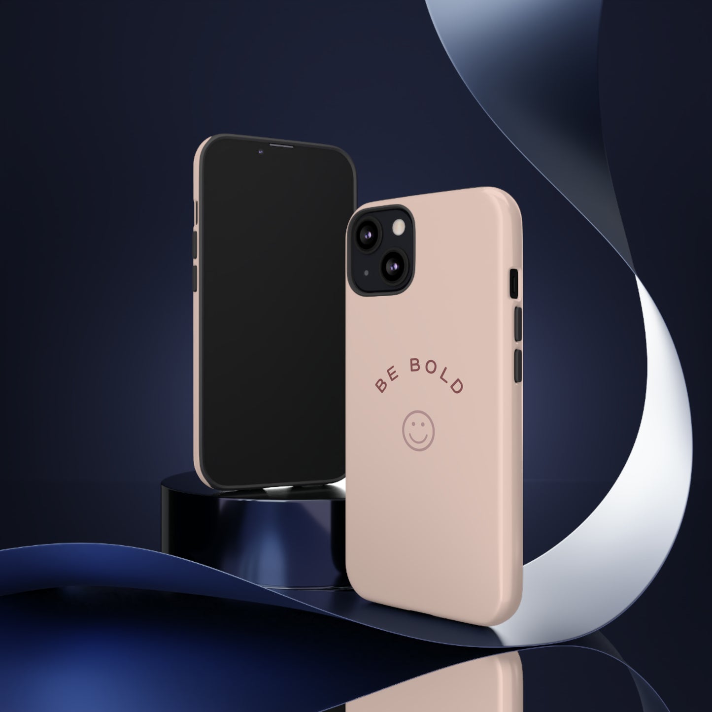 Be Bold- Tough Cases