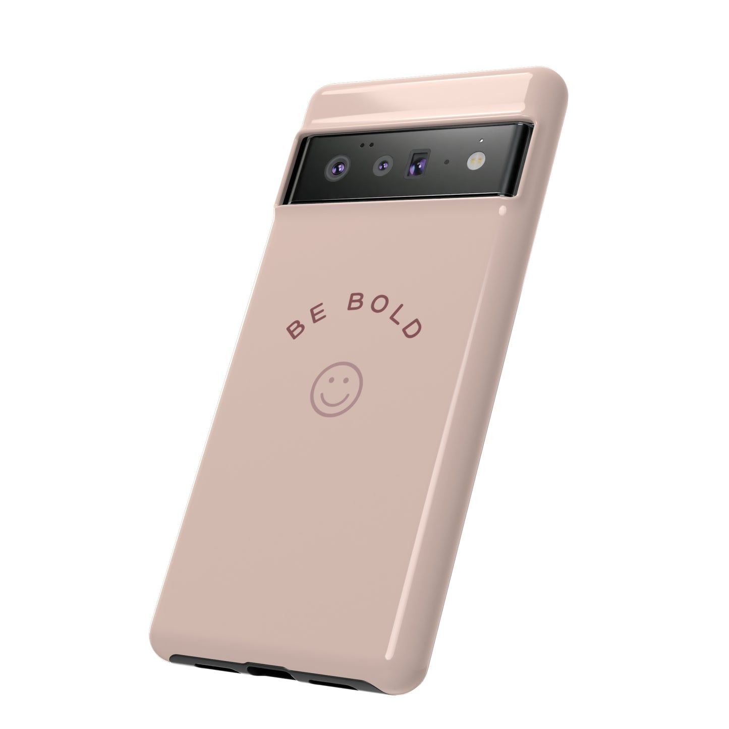 Be Bold- Tough Cases