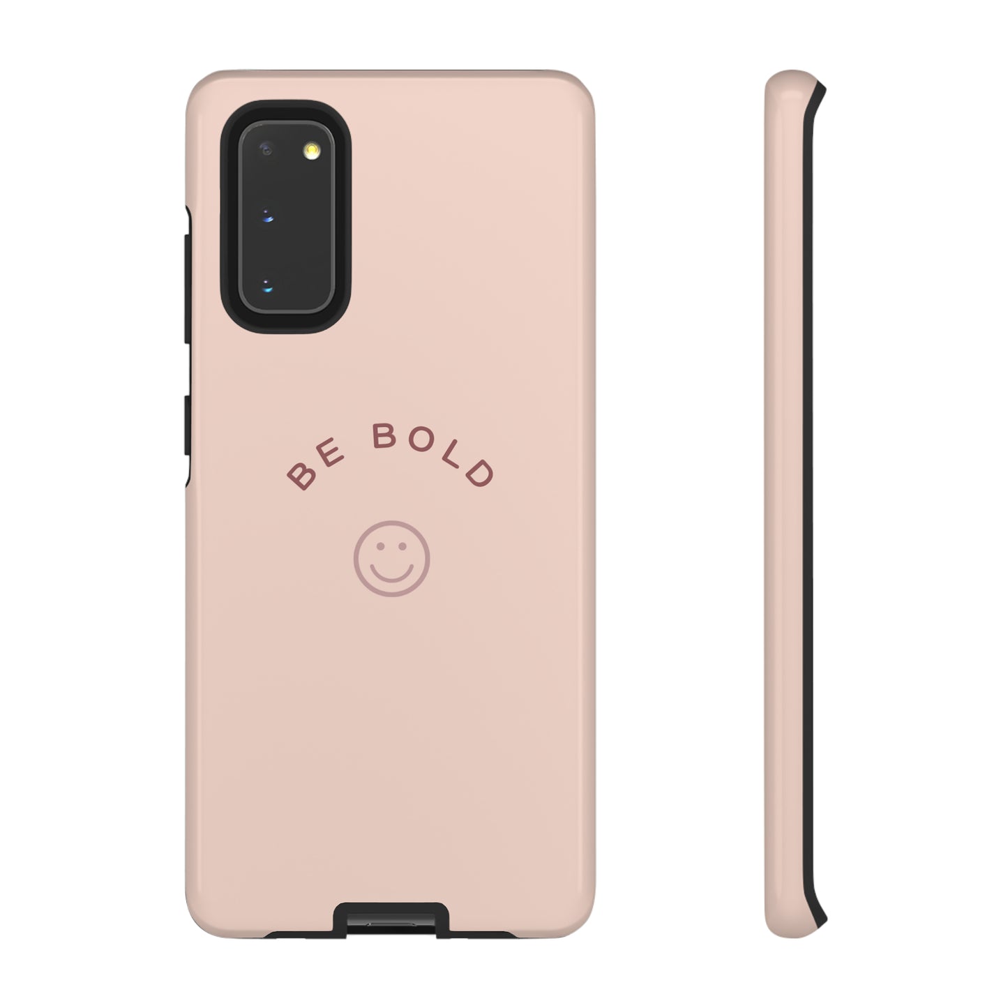 Be Bold- Tough Cases