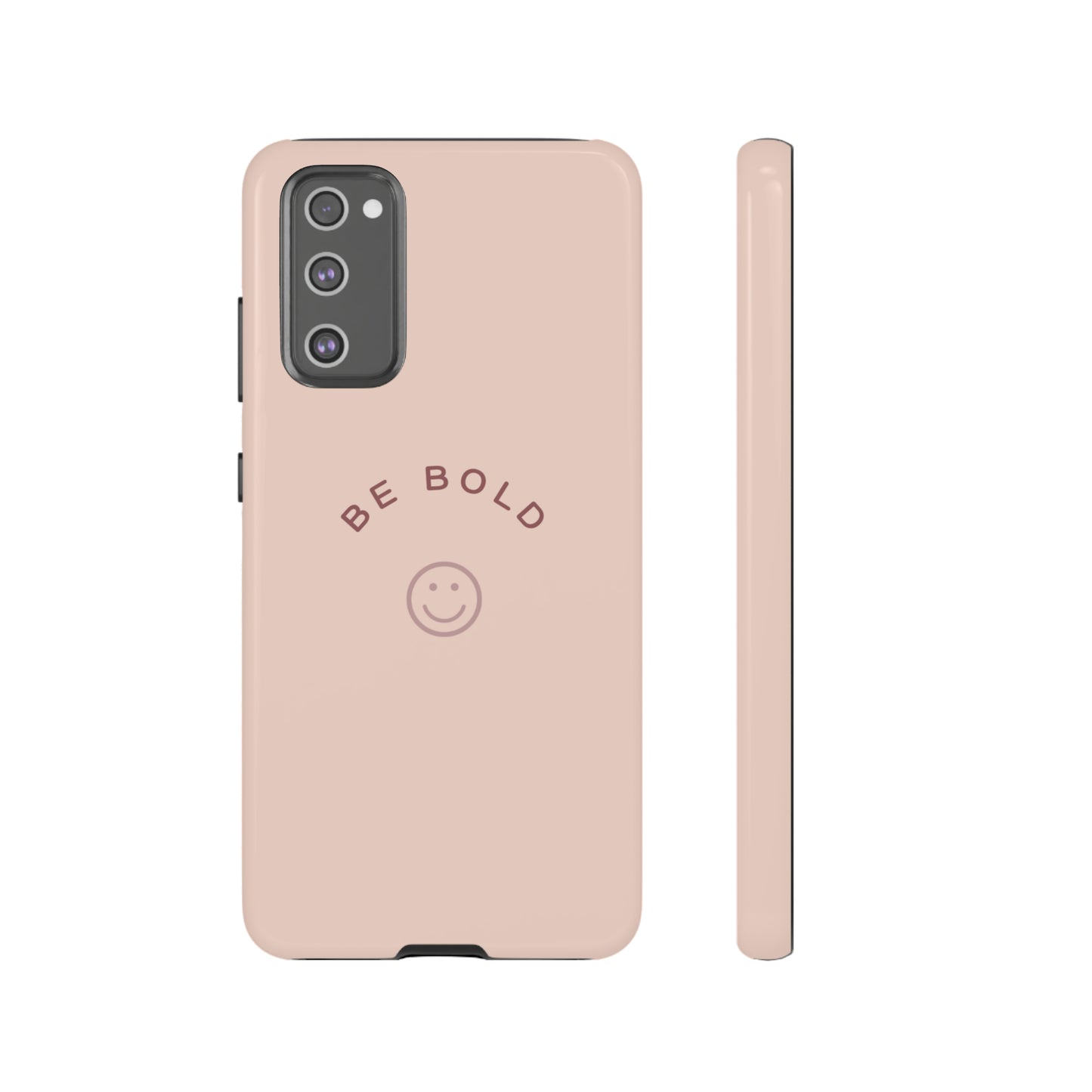 Be Bold- Tough Cases