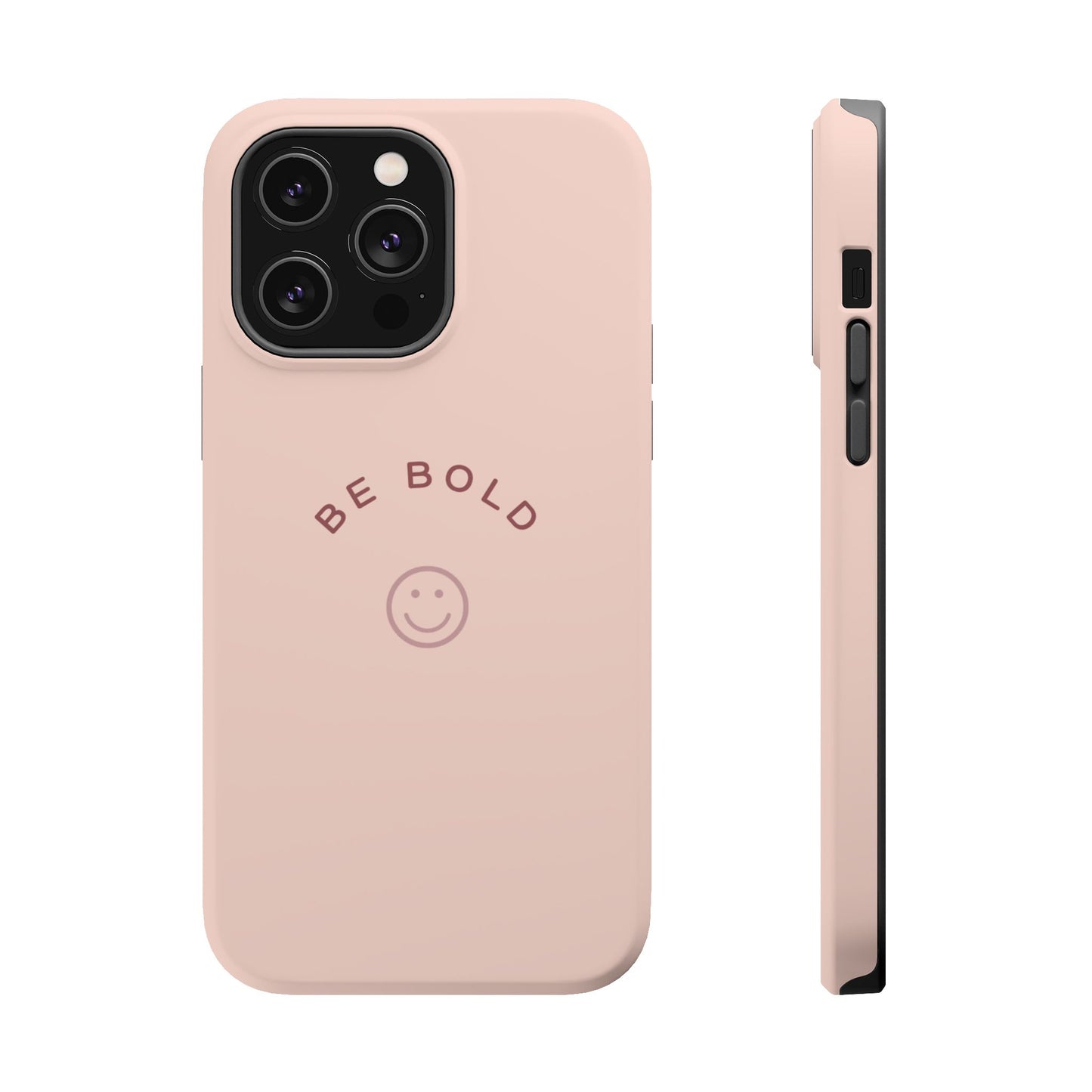 Be Bold Magnetic Tough Cases
