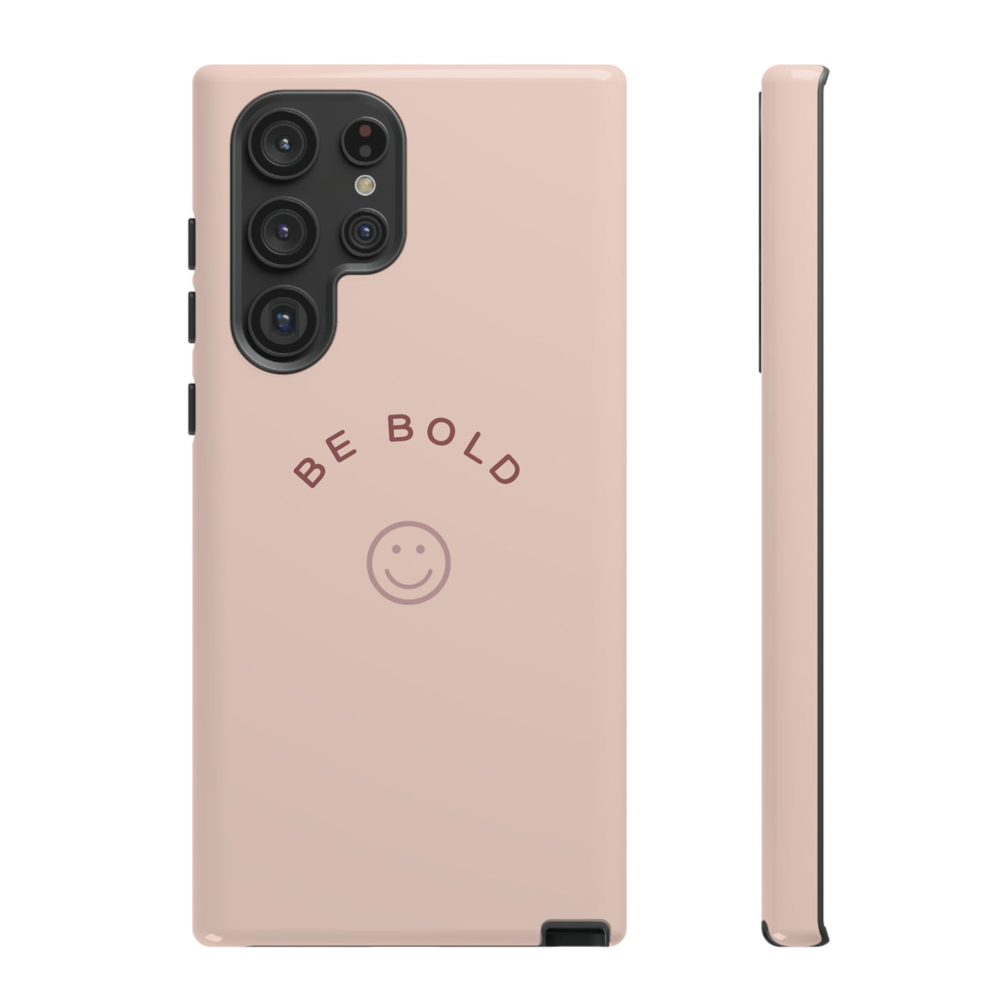 Be Bold- Tough Cases