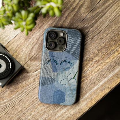 Knit your Heart Out- Tough Case