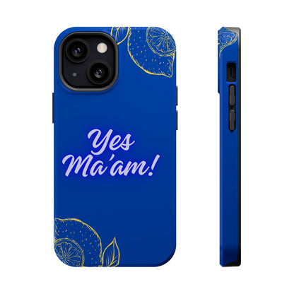Yes Ma'am Magnetic Tough Cases