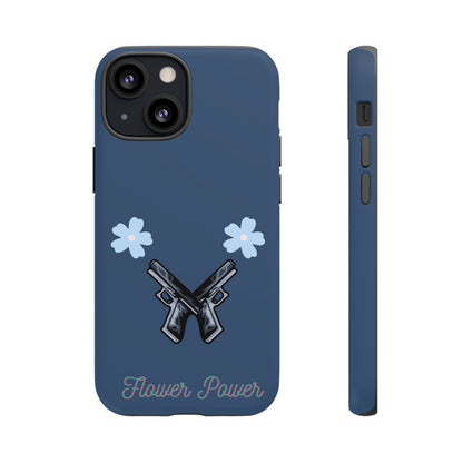 Flower Power- Tough Case