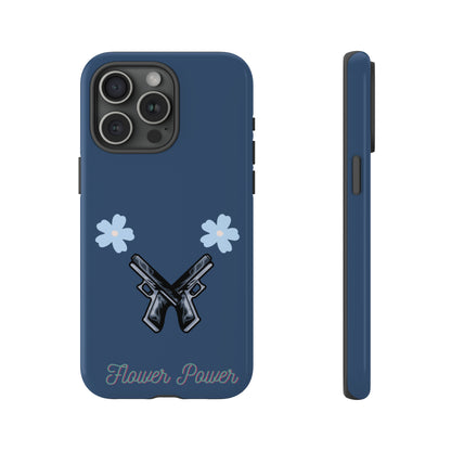 Flower Power- Tough Case