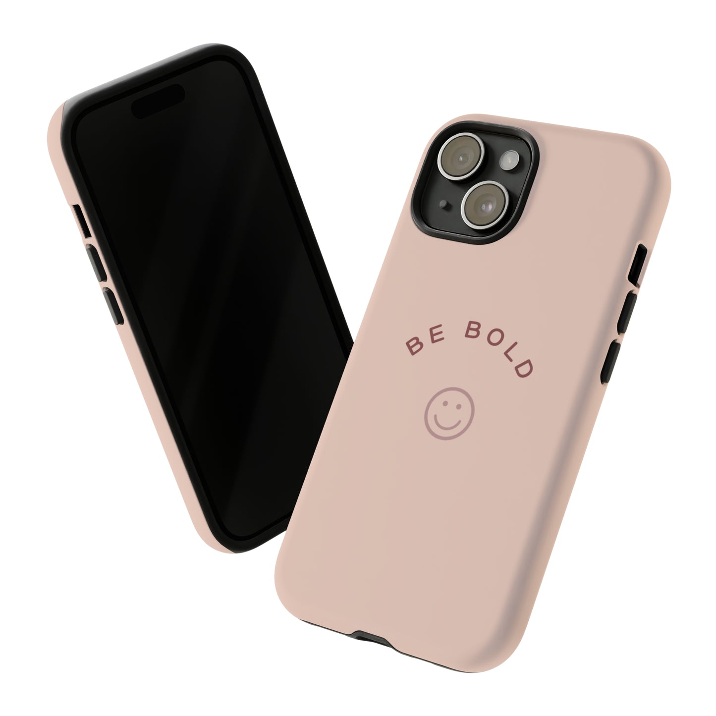 Be Bold- Tough Cases