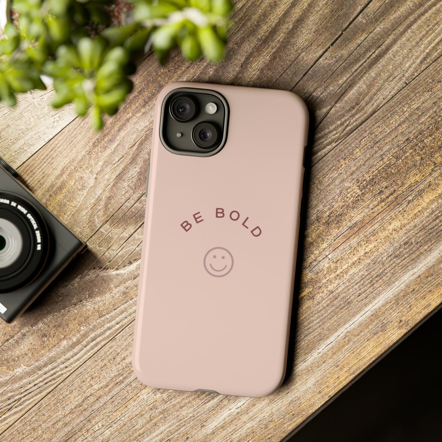 Be Bold- Tough Cases