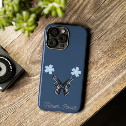 Flower Power- Tough Case