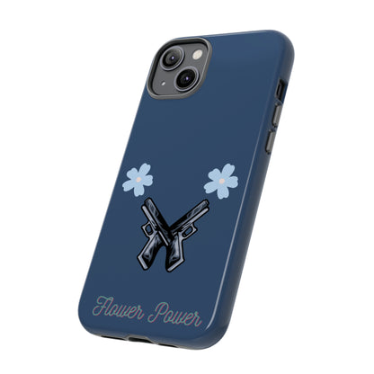 Flower Power- Tough Case
