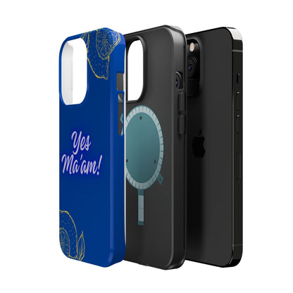 Yes Ma'am Magnetic Tough Cases