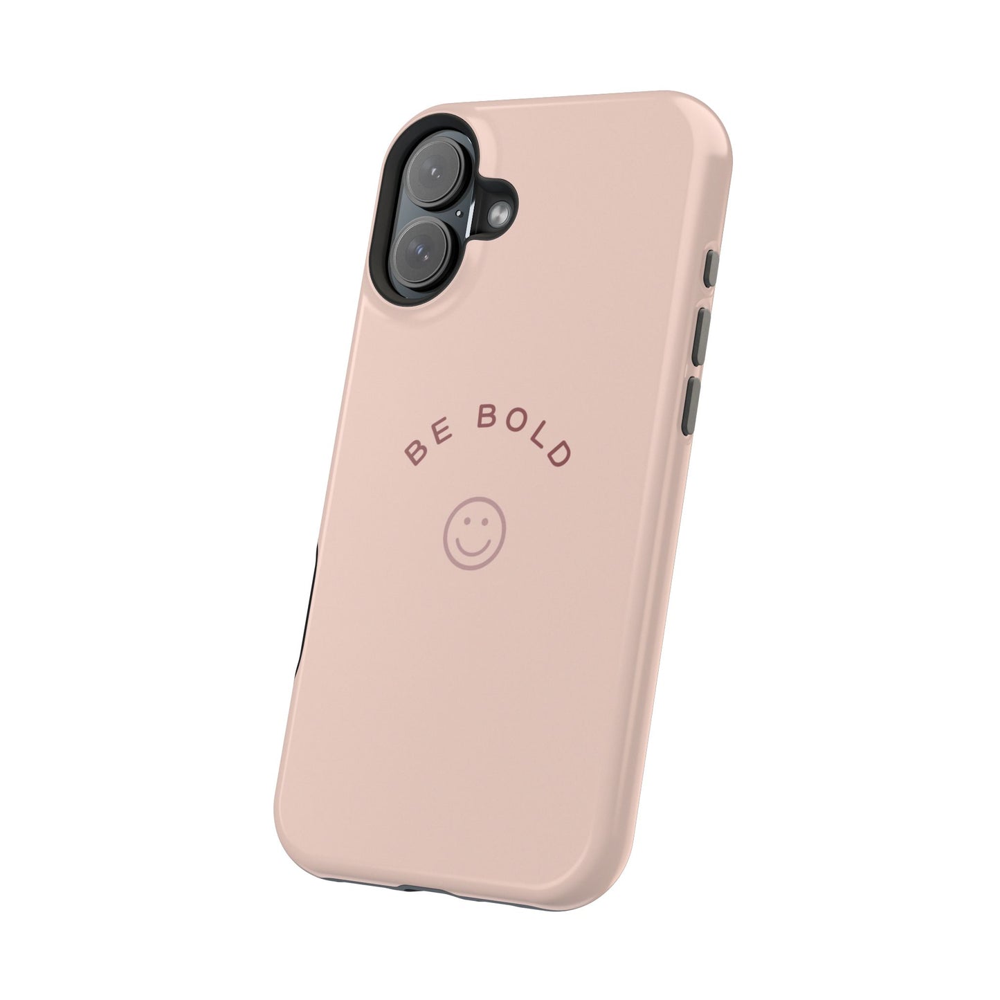 Be Bold Magnetic Tough Cases